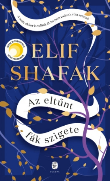 Könyv Az eltűnt fák szigete (Elif Shafak)