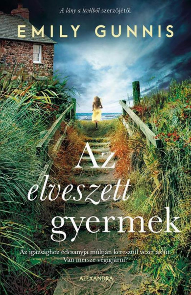 Könyv Az elveszett gyermek (Emily Gunnis)