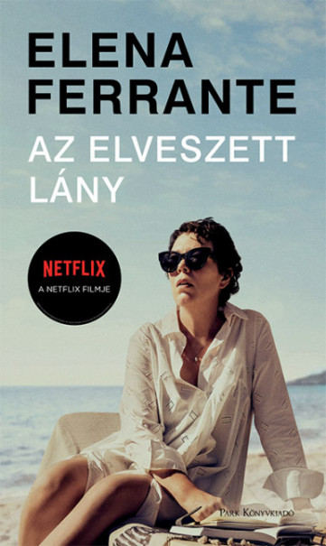 Könyv Az elveszett lány (Elena Ferrante)