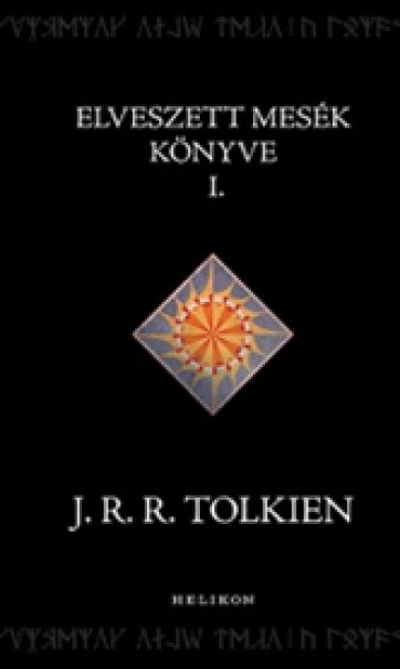 Könyv Az elveszett mesék könyve I. (J. R. R. Tolkien)