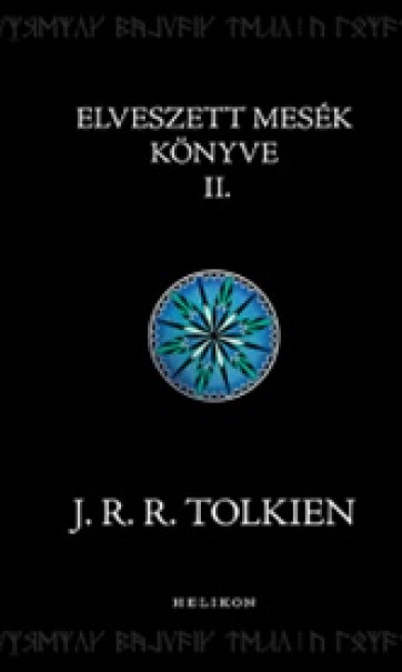 Könyv Az elveszett mesék könyve II. (J. R. R. Tolkien)