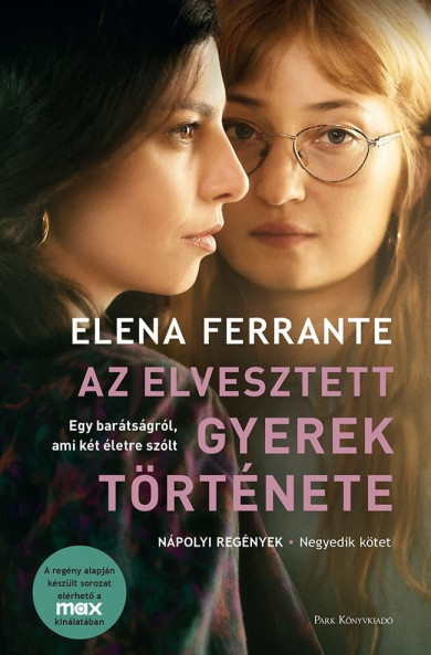 Könyv Az elvesztett gyerek története (Elena Ferrante)