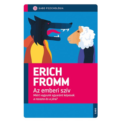 Könyv Az emberi szív (Erich Fromm)