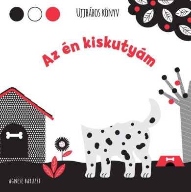Könyv Az én kiskutyám - Ujjbábos könyv