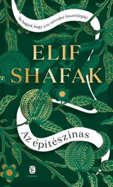 Könyv Az építészinas (Elif Shafak)