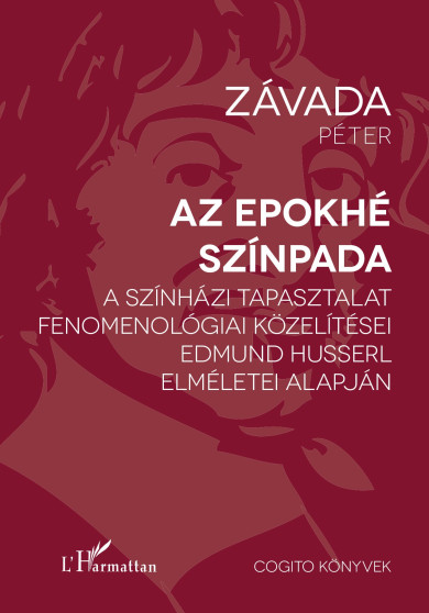 Könyv Az epokhé színpada (Závada Péter)