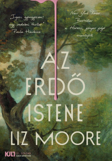 Könyv Az erdő istene (Liz Moore)