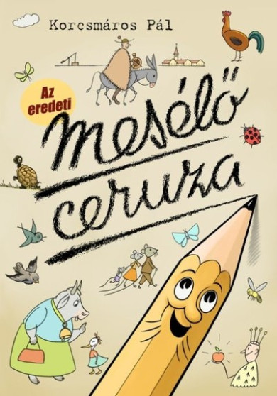 Könyv Az eredeti Mesélő ceruza (gyerekeknek, fekete-fehér) (Korcsmáros Pál)