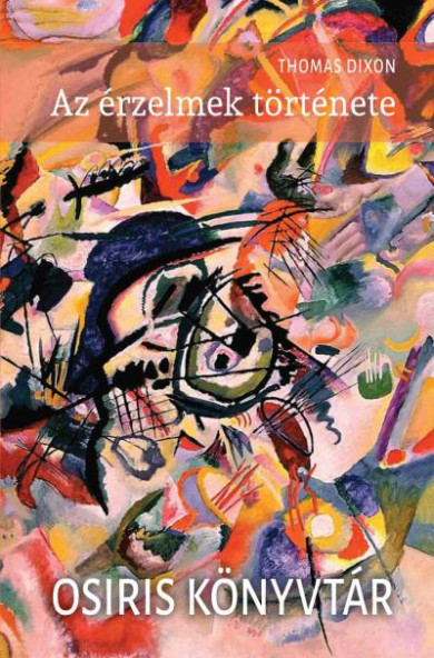 Könyv Az érzelmek története (Thomas Dixon)