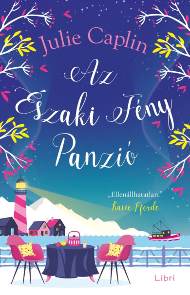 Könyv Az Északi Fény Panzió (Julie Caplin)