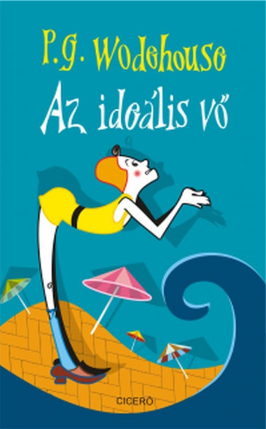 Könyv Az ideális vő (P. G. Wodehouse)