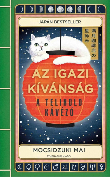Könyv Az igazi kívánság - A Telihold kávézó (Mocsidzuki Mai)