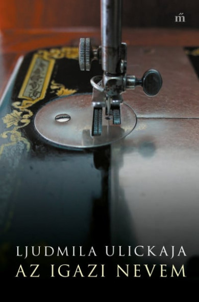 Könyv Az igazi nevem (Ljudmila Ulickaja)