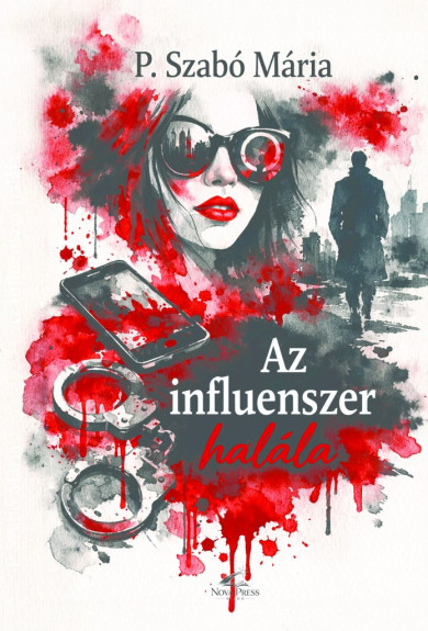 Könyv Az influenszer halála (P. Szabó Mária)