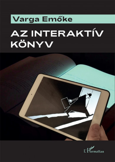 Könyv Az interaktív könyv (Varga Emőke)