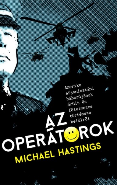 Könyv Az operátorok (Michael Hastings)