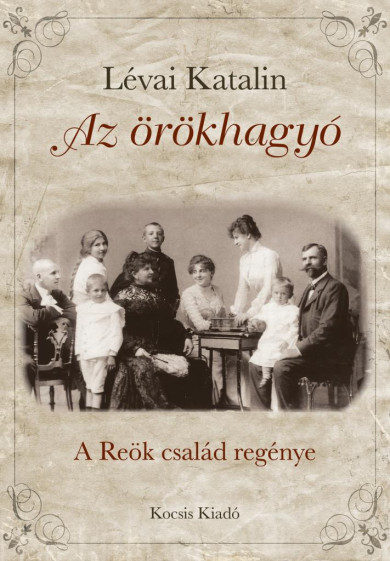 Könyv Az örökhagyó (Lévai Katalin)