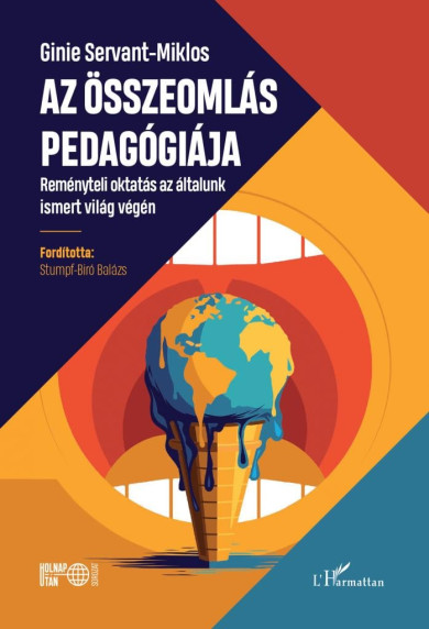 Könyv Az összeomlás pedagógiája (Ginie Servant-Miklos)