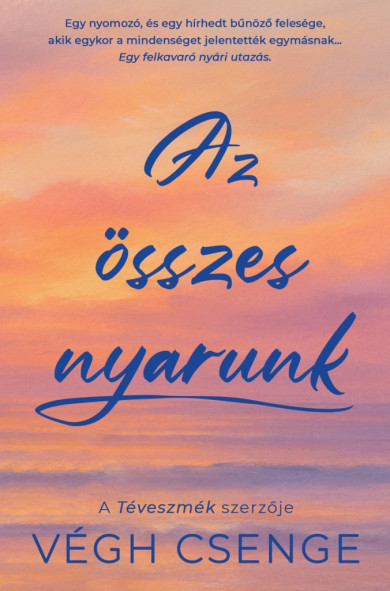 Könyv Az összes nyarunk (Végh Csenge)