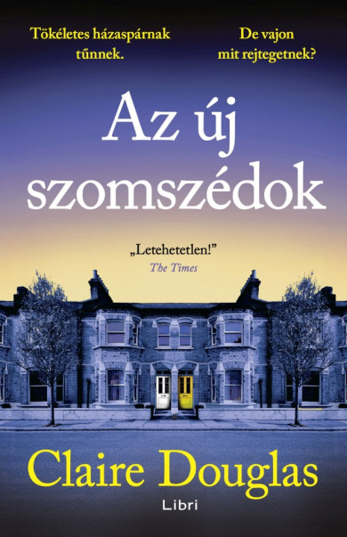 Könyv Az új szomszédok (Claire Douglas)