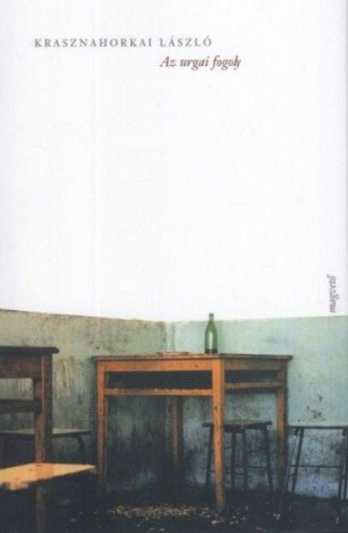 Könyv Az urgai fogoly (Krasznahorkai László)