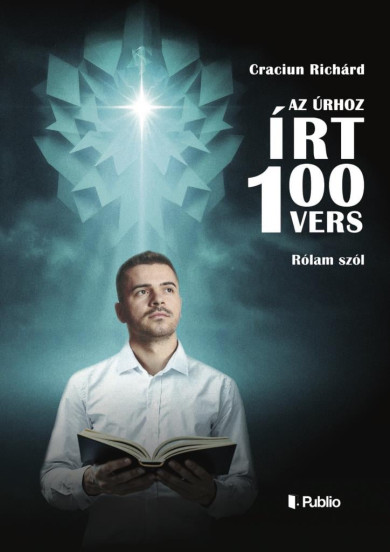 Könyv Az Úrhoz Írt 100 vers (Craciun Richárd)