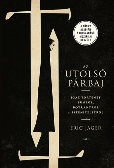 Könyv Az utolsó párbaj (Eric Jager)