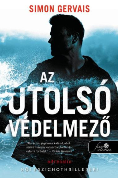 Könyv Az utolsó védelmező (Clayton White 1.) (Simon Gervais)