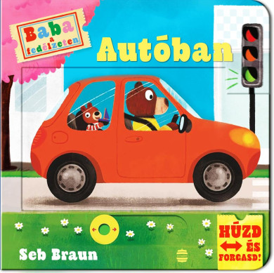 Könyv Baba a fedélzeten - Autóban (Seb Braun)