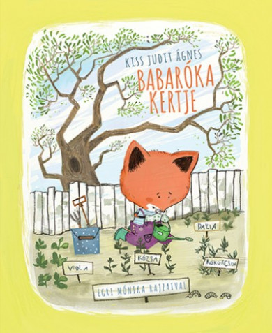 Könyv Babaróka kertje (Kiss Judit Ágnes)