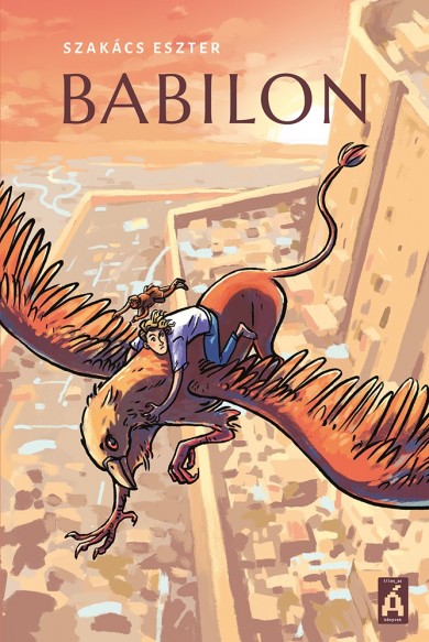 Könyv Babilon (Szakács Eszter)