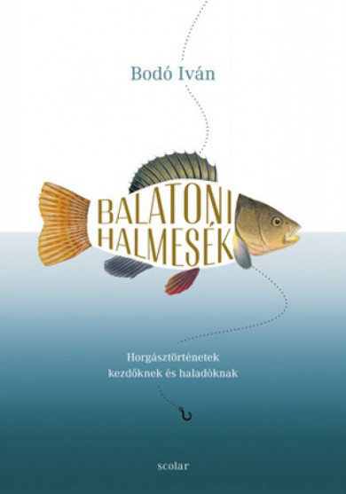 Könyv Balatoni halmesék (Bodó Iván)