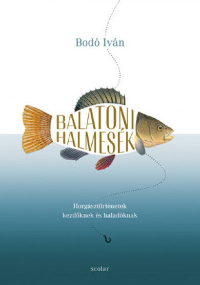 Könyv Balatoni halmesék (Bodó Iván)