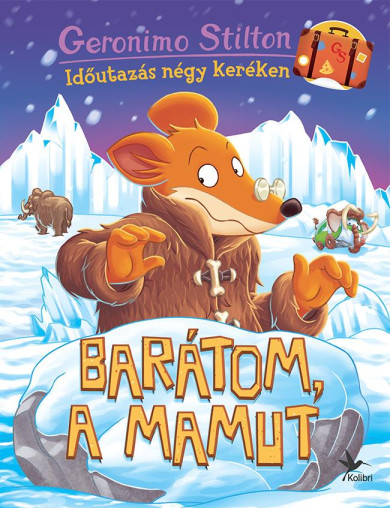 Könyv Barátom, a mamut (Geronimo Stilton)