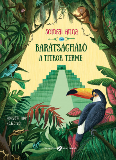 Könyv Barátságháló - A titkok terme (Somfai Anna)