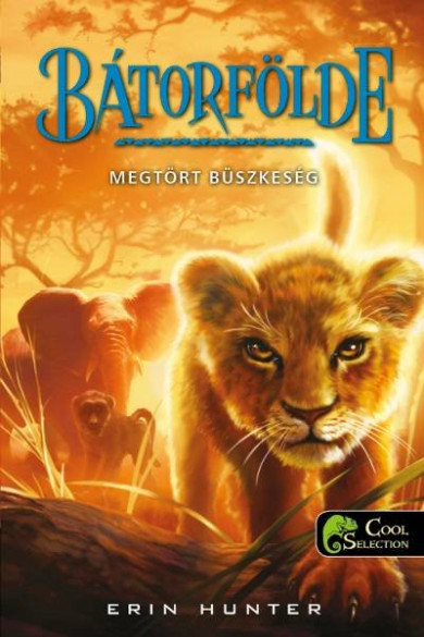 Könyv Bátorfölde 1. - Megtört büszkeség (Erin Hunter)