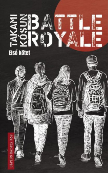 Könyv Battle Royale - Első kötet (Takami Kósun)