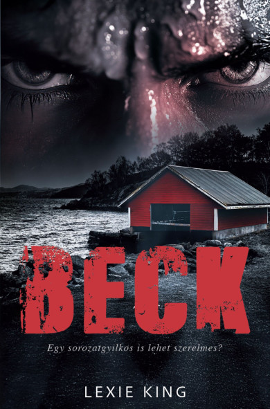 Könyv Beck (Lexie King)