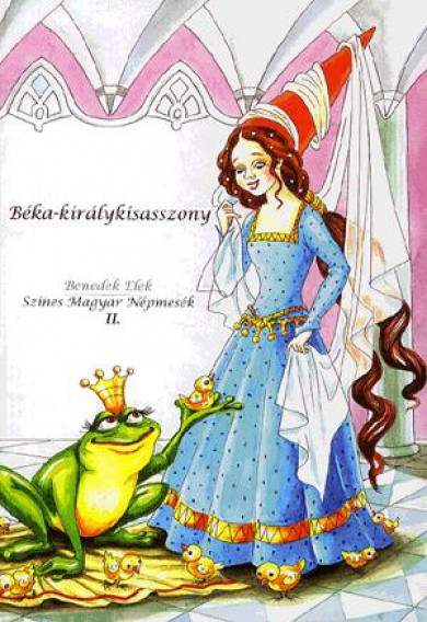 Könyv Béka- királykisasszony (Benedek Elek)