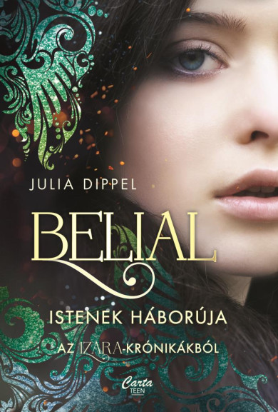 Könyv Belial - Istenek háborúja (Julia Dippel)