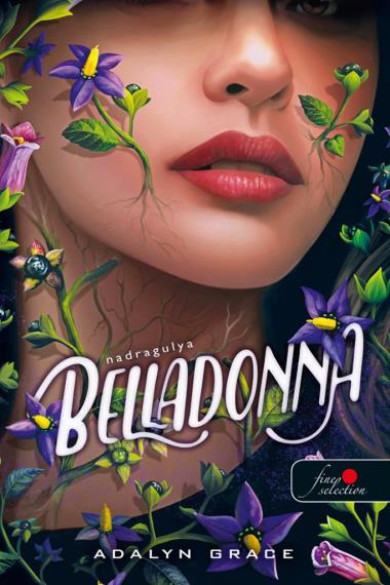 Könyv Belladonna - Nadragulya (Nadragulya 1.) - Önállóan is olvasható! (Adal
