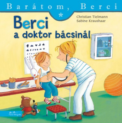 Könyv Berci a doktor bácsinál - Barátom, Berci (Christian Tielmann)