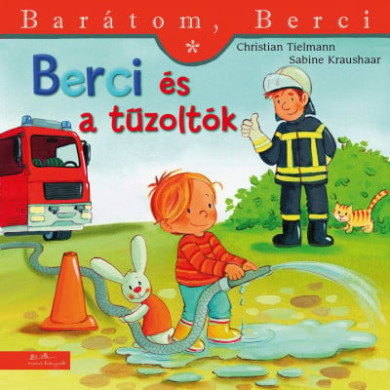 Könyv Berci és a tűzoltók - Barátom, Berci 23. (Christian Tielmann)