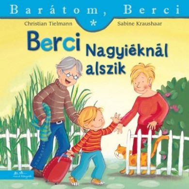 Könyv Berci Nagyiéknál alszik (Christian Tielmann)