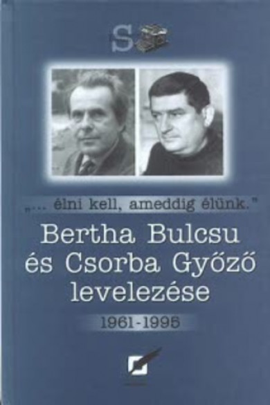 Könyv Bertha Bulcsu és Csorba Győző levelezése 1961-1995
