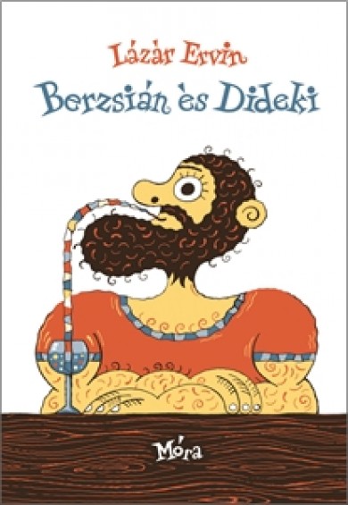 Könyv Berzsián és Dideki (Lázár Ervin)