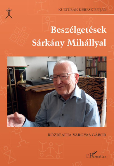 Könyv Beszélgetések Sárkány Mihállyal (Vargyas Gábor)