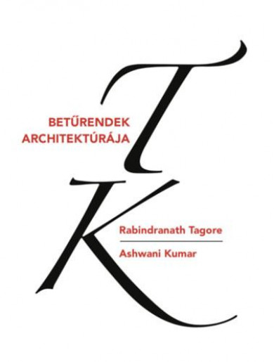 Könyv Betűrendek architektúrája (Rabindranath Tagore)