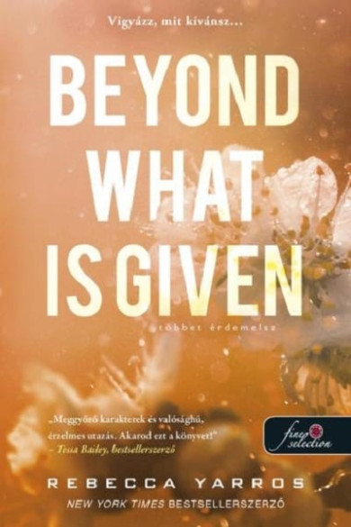 Könyv Beyond What is Given - Többet érdemelsz (Rebecca Yarros)