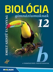 Könyv Biológia gimnáziumoknak 12. (MS-2651) (Gál Béla)